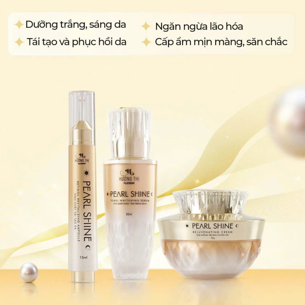 Bộ Sản Phẩm Chăm Sóc Da Mặt Hương Thị Pearl Shine Bộ Sản Phẩm Chăm Sóc Da Mặt Hương Thị Pearl Shine