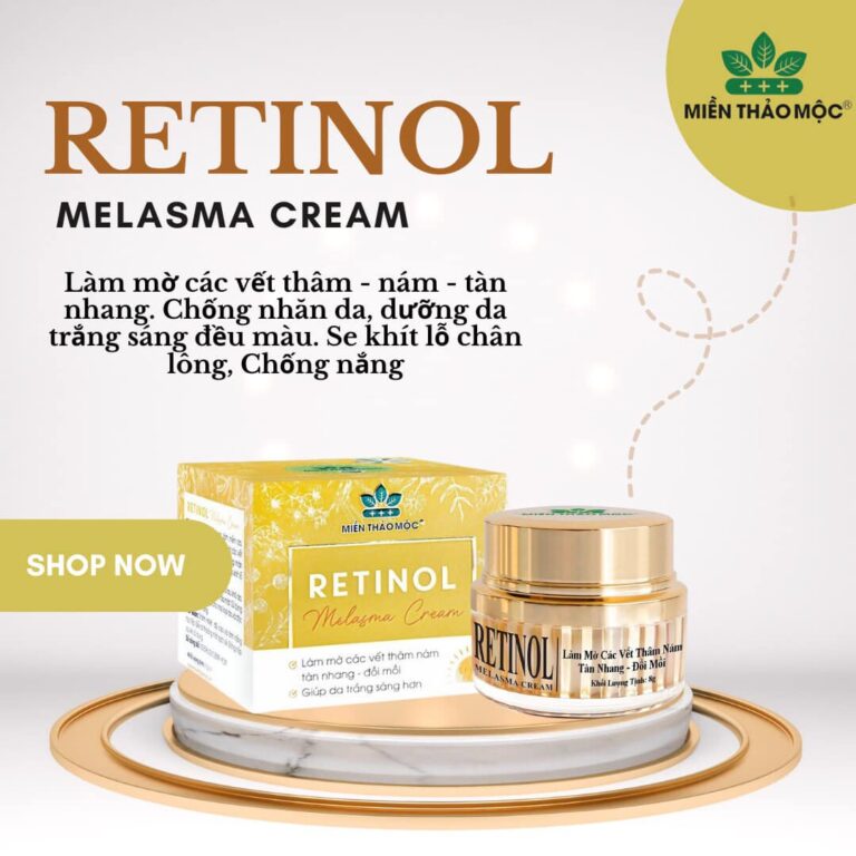Kem Ngừa Nám Retinol Miền Thảo Mộc Kem Ngừa Nám Retinol Miền Thảo Mộc